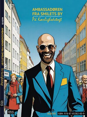 cover image of AMBASSADØREN FRA SMILETS BY PÅ KÆRLIGHEDSTOGT